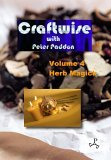 Craftwise Volume 4: Herb Magick.